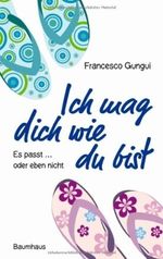 Ich mag dich wie du bist Cover des Buches Ich mag dich wie du bist (ISBN: 9783833938702)