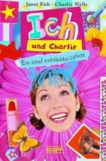 Ich und Charlie Cover des Buches Ich und Charlie (ISBN: 9783781705708)