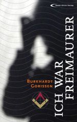 Ich war Freimaurer Cover des Buches Ich war Freimaurer (ISBN: 9783867441070)