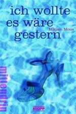 Ich wollte, es wäre gestern Cover des Buches Ich wollte, es wäre gestern (ISBN: 9783781713536)