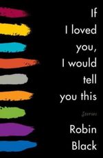 If I Loved You, I Would Tell You This Cover des Buches If I Loved You, I Would Tell You This (ISBN: 9780330511797)