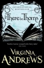 If There be Thorns Cover des Buches If There be Thorns (ISBN: 9780007436835)