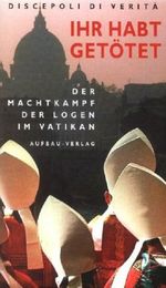Ihr habt getötet Cover des Buches Ihr habt getötet (ISBN: 9783351025519)