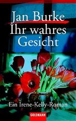 Ihr wahres Gesicht Cover des Buches Ihr wahres Gesicht (ISBN: 9783442054879)