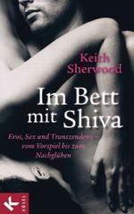 Im Bett mit Shiva Cover des Buches Im Bett mit Shiva (ISBN: 9783466345250)