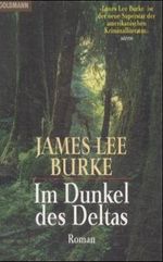 Im Dunkel des Deltas Cover des Buches Im Dunkel des Deltas (ISBN: 9783442435319)