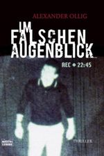 Im falschen Augenblick Cover des Buches Im falschen Augenblick (ISBN: 9783404163557)