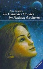 Im Glanz des Mondes, im Funkeln der Sterne Cover des Buches Im Glanz des Mondes, im Funkeln der Sterne (ISBN: 9783473352159)