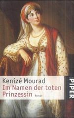 Im Namen der toten Prinzessin Cover des Buches Im Namen der toten Prinzessin (ISBN: 9783492235488)