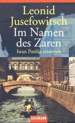 Im Namen des Zaren Cover des Buches Im Namen des Zaren (ISBN: 9783442455386)
