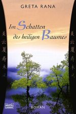 Im Schatten des heiligen Baumes Cover des Buches Im Schatten des heiligen Baumes (ISBN: 9783404263776)