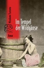 Im Tempel der Wildgänse Cover des Buches Im Tempel der Wildgänse (ISBN: 9783814899817)