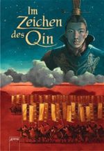 Im Zeichen des Qin Cover des Buches Im Zeichen des Qin (ISBN: 9783401053707)