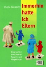 Immerhin hatte ich Eltern Cover des Buches Immerhin hatte ich Eltern (ISBN: 9783824803507)
