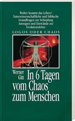 In 6 Tagen vom Chaos zum Menschen Cover des Buches In 6 Tagen vom Chaos zum Menschen (ISBN: 9783775132077)