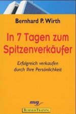 In 7 Tagen zum Spitzenverkäufer Cover des Buches In 7 Tagen zum Spitzenverkäufer (ISBN: 9783478812627)