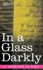 In a Glass Darkly Cover des Buches In a Glass Darkly (ISBN: 9781304997821)