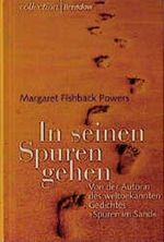 In seinen Spuren gehen Cover des Buches In seinen Spuren gehen (ISBN: 9783870677206)