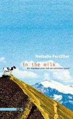 In the Milk Cover des Buches In the Milk (ISBN: 9783863000325)