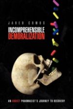 Incomprehensible Demoralization Cover des Buches Incomprehensible Demoralization (ISBN: 9781436353564)