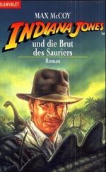 Indiana Jones und die Brut des Sauriers Cover des Buches Indiana Jones und die Brut des Sauriers (ISBN: 9783442353019)