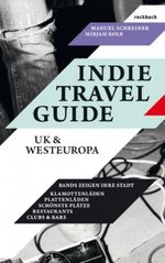 Indie Travel Guide Cover des Buches Indie Travel Guide (ISBN: 9783927638464)