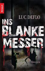 Ins blanke Messer Cover des Buches Ins blanke Messer (ISBN: 9783426502341)
