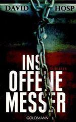 Ins offene Messer Cover des Buches Ins offene Messer (ISBN: 9783442469444)