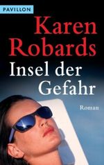 Insel der Gefahr Cover des Buches Insel der Gefahr (ISBN: 9783453771475)