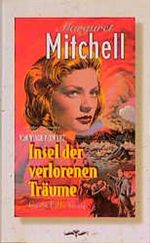 Insel der verlorenen Träume Cover des Buches Insel der verlorenen Träume (ISBN: 9783785708200)