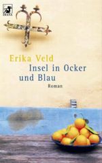 Insel in Ocker und Blau Cover des Buches Insel in Ocker und Blau (ISBN: 9783453211889)