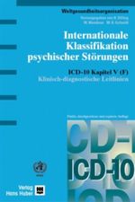 Internationale Klassifikation psychischer Störungen. ICD-10 Kapitel V (F). Klinisch-diagnostische Leitlinien Cover des Buches Internationale Klassifikation psychischer Störungen. ICD-10 Kapitel V (F). Klinisch-diagnostische Leitlinien (ISBN: 9783456841243)