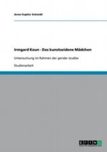 Irmgard Keun - Das kunstseidene Mädchen Cover des Buches Irmgard Keun - Das kunstseidene Mädchen (ISBN: 9783640643028)
