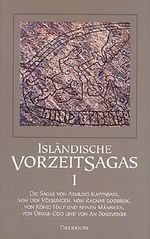Isländische Vorzeitsagas. Bd.1 Cover des Buches Isländische Vorzeitsagas. Bd.1 (ISBN: 9783424013757)
