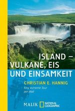 Island - Vulkane, Eis und Einsamkeit Cover des Buches Island - Vulkane, Eis und Einsamkeit (ISBN: 9783894050498)