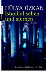 Istanbul sehen und sterben Cover des Buches Istanbul sehen und sterben (ISBN: 9783453351455)