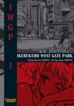 IWGP - Ikebukuro West Gate Park / Ikebukuro West Gate Park, Band 1 Cover des Buches IWGP - Ikebukuro West Gate Park / Ikebukuro West Gate Park, Band 1 (ISBN: 9783551780218)