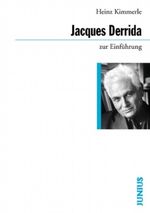 Jacques Derrida zur Einführung Cover des Buches Jacques Derrida zur Einführung (ISBN: 9783885063247)