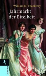 Jahrmarkt der Eitelkeit Cover des Buches Jahrmarkt der Eitelkeit (ISBN: 9783538076136)