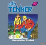 Jan Tenner Classics 07 - Finsternis über Westland Cover des Buches Jan Tenner Classics 07 - Finsternis über Westland (ISBN: 9783867140324)