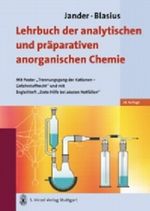 Jander/Blasius Lehrbuch der analytischen und präparativen anorganischen Chemie Cover des Buches Jander/Blasius Lehrbuch der analytischen und präparativen anorganischen Chemie (ISBN: 9783777613888)