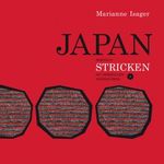 JAPAN - Nordisch Stricken mit Japanischen Inspirationen Cover des Buches JAPAN - Nordisch Stricken mit Japanischen Inspirationen (ISBN: 9783897962026)