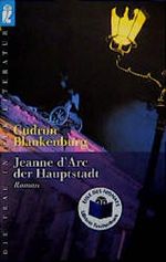Jeanne d' Arc der Hauptstadt Cover des Buches Jeanne d' Arc der Hauptstadt (ISBN: 9783548304083)