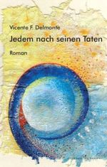 Jedem nach seinen Taten Cover des Buches Jedem nach seinen Taten (ISBN: 9783865824615)