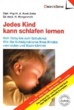 Jedes Kind kann schlafen lernen Cover des Buches Jedes Kind kann schlafen lernen (ISBN: 9783934333093)