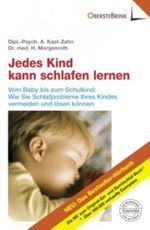 Jedes Kind kann schlafen lernen Cover des Buches Jedes Kind kann schlafen lernen (ISBN: 9783934333215)