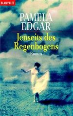 Jenseits des Regenbogens Cover des Buches Jenseits des Regenbogens (ISBN: 9783442353637)