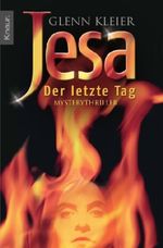Jesa - Der letzte Tag Cover des Buches Jesa - Der letzte Tag (ISBN: 9783426503348)