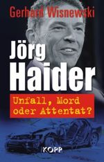 Jörg Haider Cover des Buches Jörg Haider (ISBN: 9783938516904)