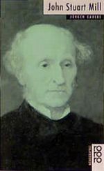 John Stuart Mill Cover des Buches John Stuart Mill (ISBN: 9783499505461)
